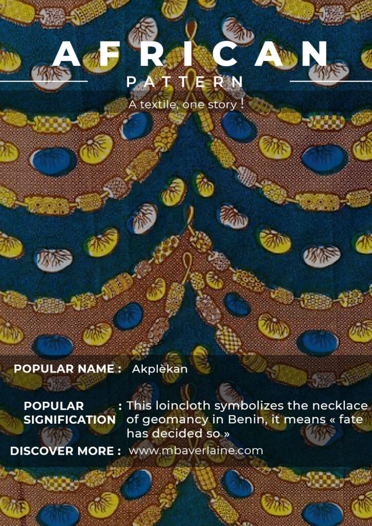 Akplekan: This loincloth symbolizes the necklace of geomancy in Benin; it means "fate has decided so."